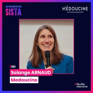 :161 Santé intégrative : pourquoi on en aura tous besoin demain - Solange Arnaud - Médoucine