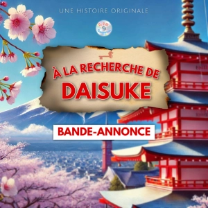 Bande-annonce - À la recherche de Daisuke