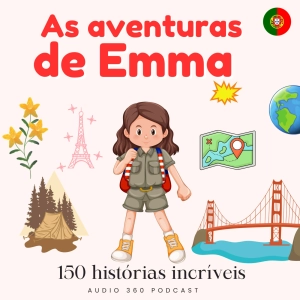 As aventuras de Emma - Viagens, descobertas e culturas do mundo para crianças