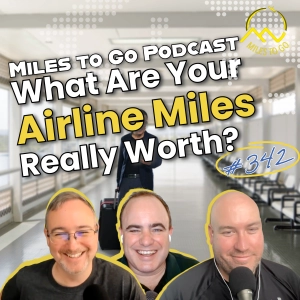 What Are Your Airline Miles Really Worth?