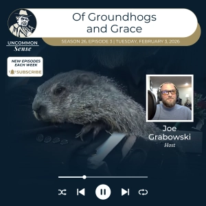 Of Groundhogs and Grace