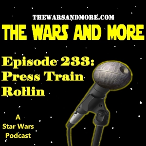233: Press Train Rollin