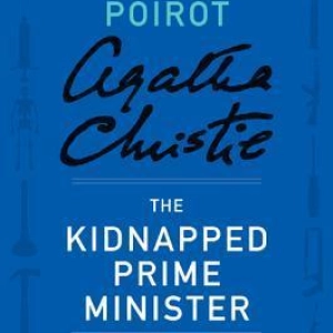 THE KIDNAPPED PRIME MINISTER by AGATHA CHRISTIE