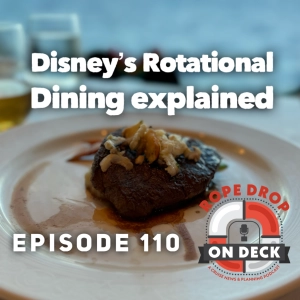 RDOD 110: Disney Cruise Rotational Dining Explained: Everything You Need to Know