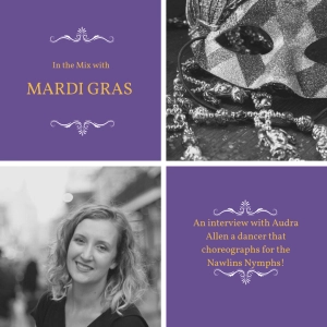 Mardi Gras, with Choreographer Audra Allen