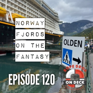 RDOD 120: Disney Cruise to Norway: Steph's Norwegian Fjords Trip Report