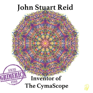 #703 - John Stuart Reid - Inventor of the Cymascope, Sound Made Visible
