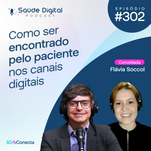 SD302 - Como ser encontrado pelo paciente nos canais digitais