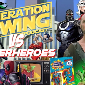 GXW - Episode 477 - "GXW vs Superheroes"