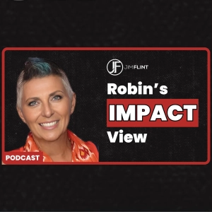 Season 4, Episode 8: Robin Wilson's Impact View | A Look at Influence, Direction & Authenticity