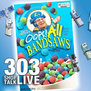 STL303: Oops! All bandsaws!!