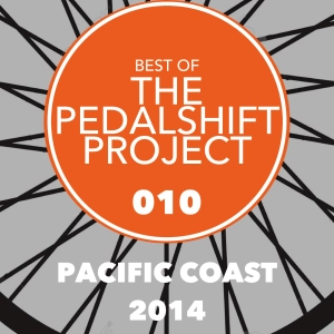 Best of Pedalshift 010: Pacific Coast 2014