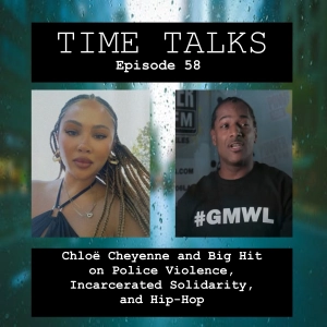 Chloë Cheyenne and Big Hit on Police Violence, Incarcerated Solidarity, and Hip-Hop