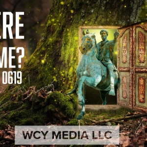 Whence Came You? - 0619 - What is Home?