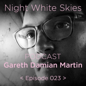 Ep. 023 _ Gareth Damian Martin _ ''Gaming & Speculative New Worlds'