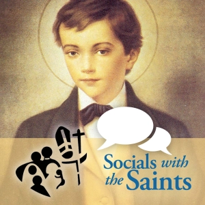 Discussing St. Dominic Savio | Socials with the Saints