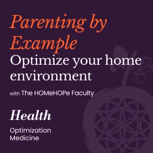 Health Optimization for Parenting, Pregnancy & Family Life | HOMe Podcast #013