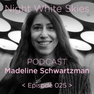 Ep. 025 _ Madeline Schwartzman _ 'See Yourself X'