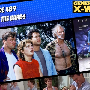 GXW - Episode 489 - "The Burbs"