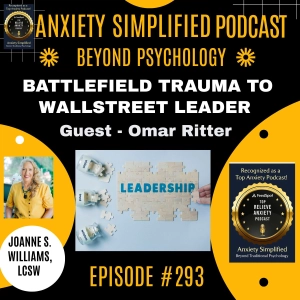 Episode # 293 Battlefield Trauma to Wallstreet Leader - Guest Omar Ritter