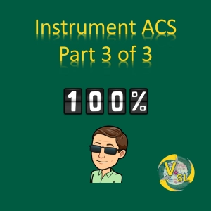 Instrument Pilot ACS Review - Part 3