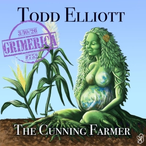 #752 - Todd Elliott | The Cunning Farmer - Agrarian Magical Practices, Mythology, and Folklore