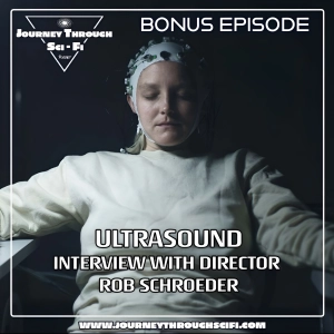Behind the scenes of mind-bending sci-fi Ultrasound - Interview with Director Rob Schroeder