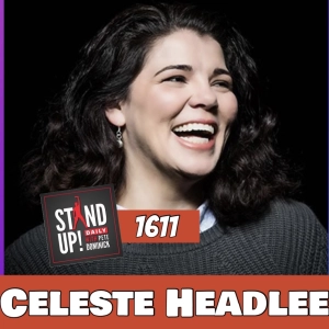 1611 Celeste Headlee + news & clips