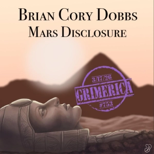 #753 - Brian Cory Dobbs. Mars Disclosure | Blue Planet Red