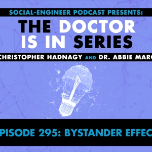 Ep. 295 - The Doctor Is In Series - Bystander Effect