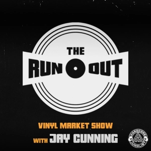 THE RUN OUT Vinyl Market Preview Show