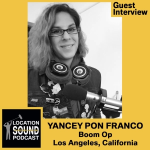019 Yancey Pon Franco - Boom Op based out of Los Angeles, California