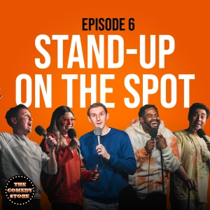 6: Stand-Up On The Spot w/ Ron Funches, Adam Ray, Jessie Johnson, Johnny Pemberton & J Watkins | Ep 6