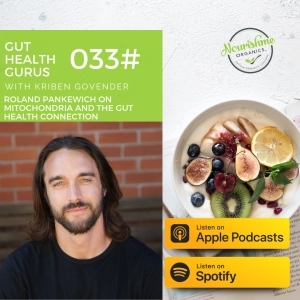 Roland Pankewich on Mitochondria and the Gut Health Connection