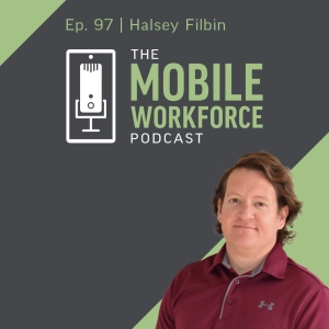 97. Hiring, Supporting and Working with Military Vets with Halsey Filbin