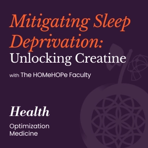 Can Creatine Protect the Brain from Sleep Deprivation? | HOMe Podcast #024
