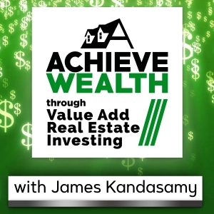 Achieve Wealth Real Estate Investing Podcast