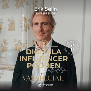373. VALSPECIAL | Skulle Erik Selin investera i Sverige? | Erik Selin, entreprenör och investerare