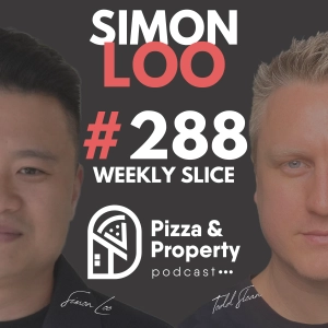 Weekly Slice 288: Getting this wrong in 2026 can kill Portfolio Growth!- with Simon Loo & Todd Sloan