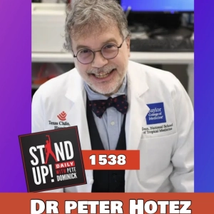 1538 Dr Peter Hotez on the state of Vaccination in America