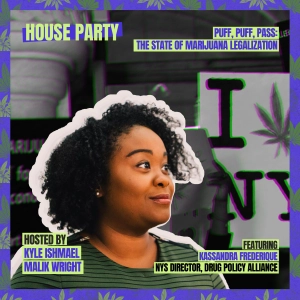 Puff, Puff, Pass: The State of Marijuana Legalization (ft. Kassandra Frederique)