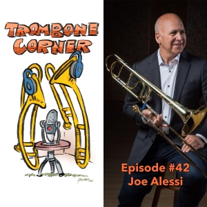 Episode #42 - Joseph Alessi