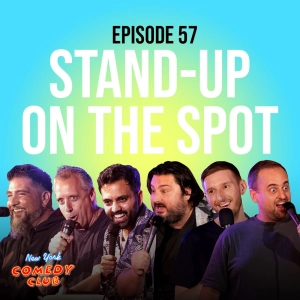 57: SOTS NYC: Joe Gatto, Akaash Singh, Big Jay Oakerson, Kevin Ryan, H. Foley  & J Watkins | Ep 57