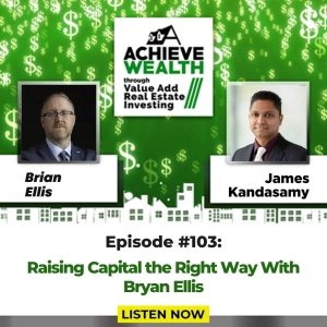 Raising Capital the Right Way With Bryan Ellis