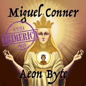 #671 - Miguel Conner - Coffee, Cigarettes, and Gnosis