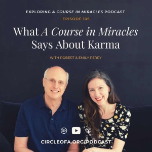 What A Course in Miracles Says About Karma