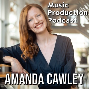 #347: Battling Through Creative Challenges with Composer Amanda Cawley