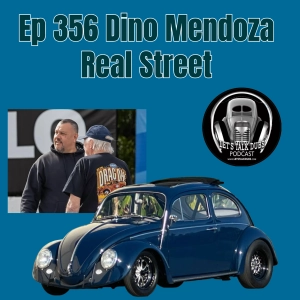 Ep 356 Dino Mendoza Real Street Race Director
