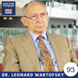 93: Has anything changed in the past 50 years of treating thyroid disease?  (including thyroid cancer)   The answer is yes.  → Dr. Leonard Wartofsky from MedStar