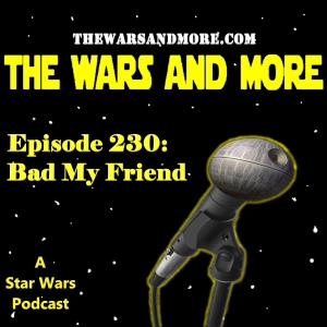 230: Bad My Friend